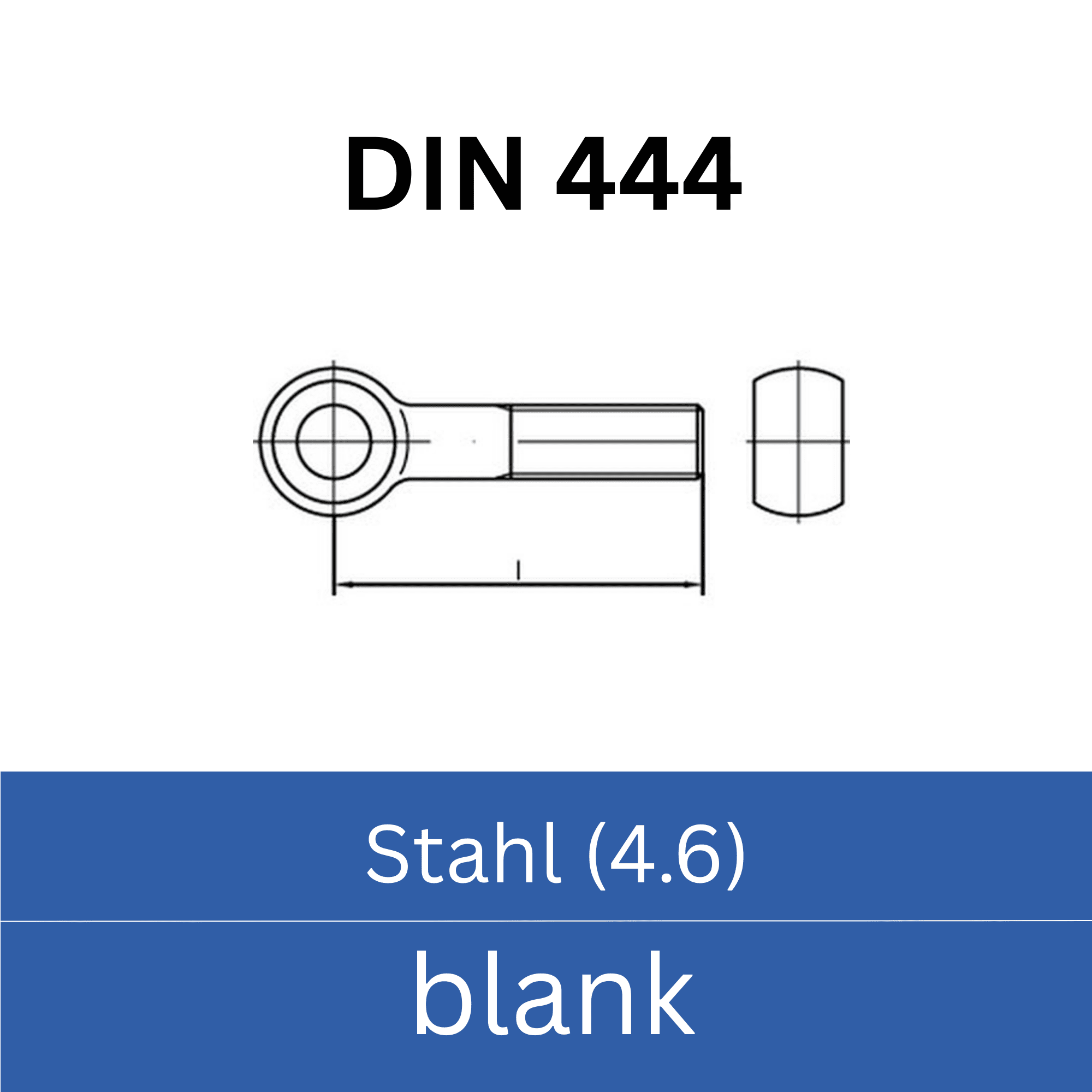 Bild für Kategorie ➤ Kategorie: DIN 444 Stahl (4.6) blank