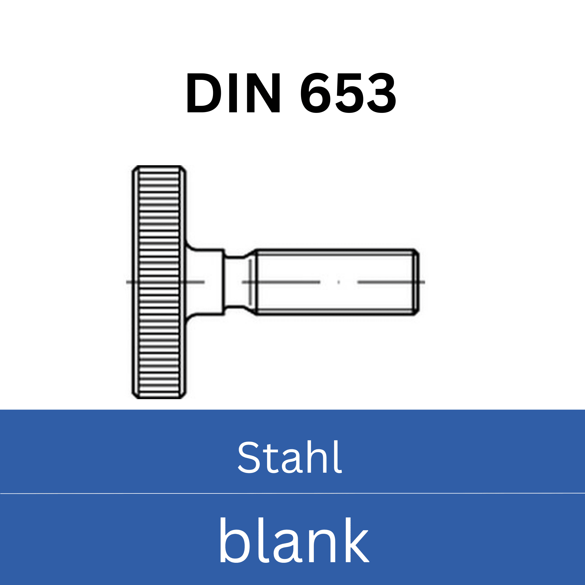 Bild für Kategorie ➤ Kategorie: DIN 653 Stahl (blank)