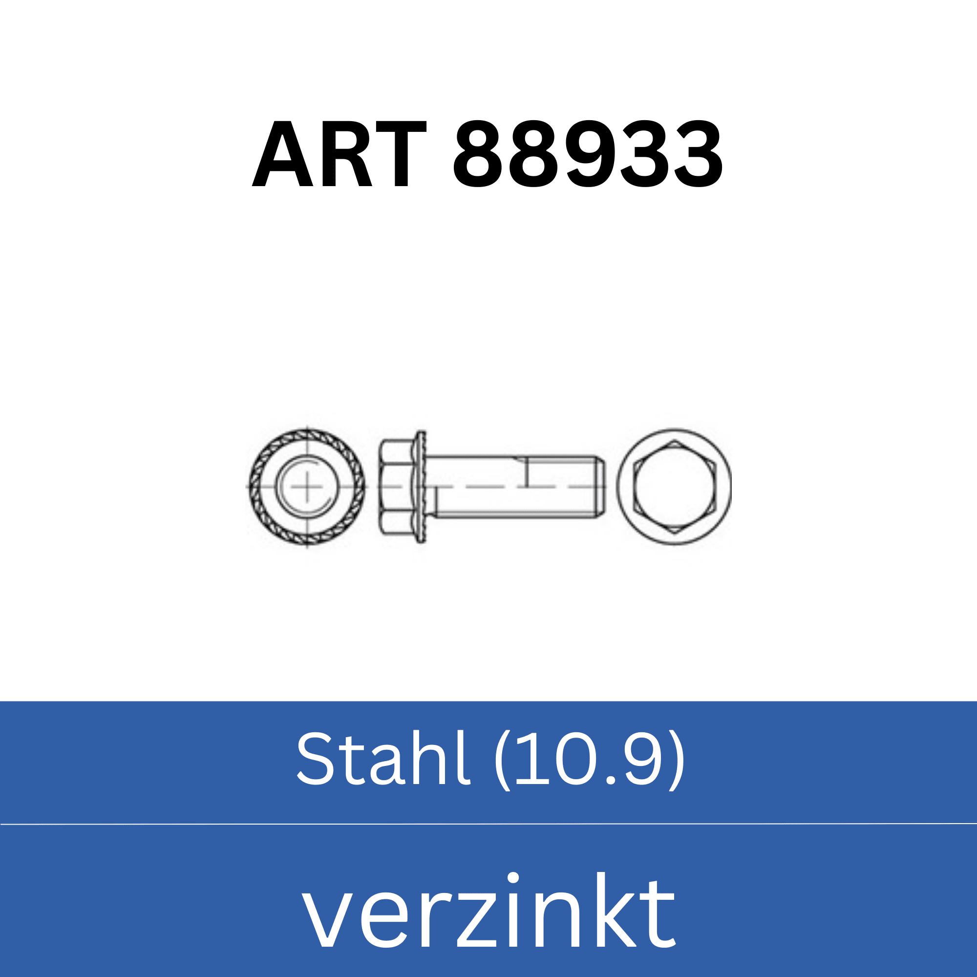 Bild für Kategorie ➤ Kategorie: 88933 Sechskant - Sperrzahnschrauben Stahl (10.9) verzinkt