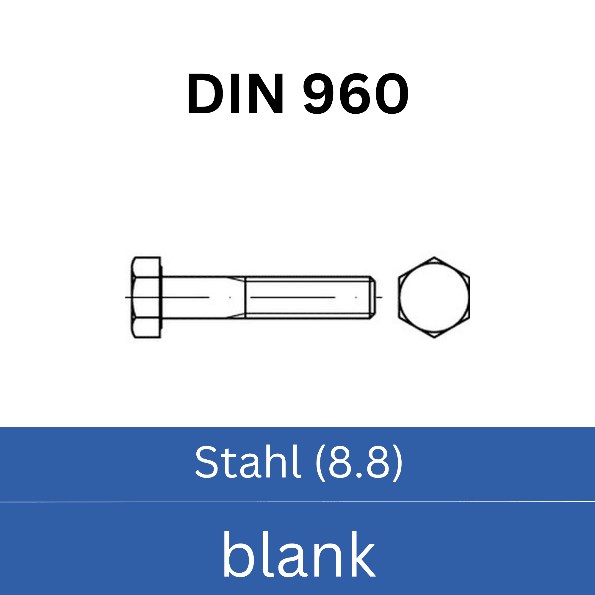 Bild für Kategorie ➤ Kategorie: DIN 960 Stahl (8.8) blank
