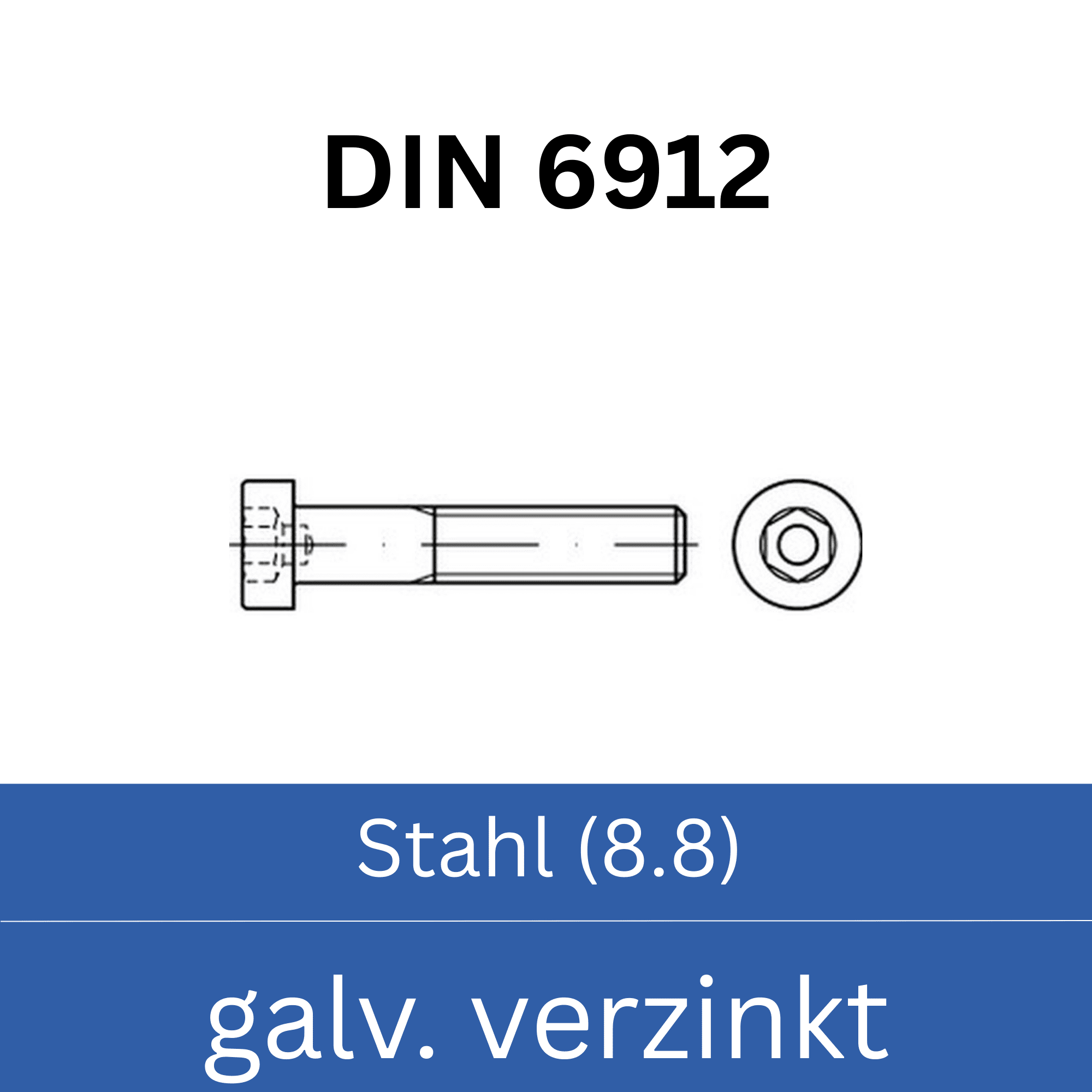 Bild für Kategorie ➤ Kategorie: DIN 6912 Stahl (8.8) galv. verzinkt