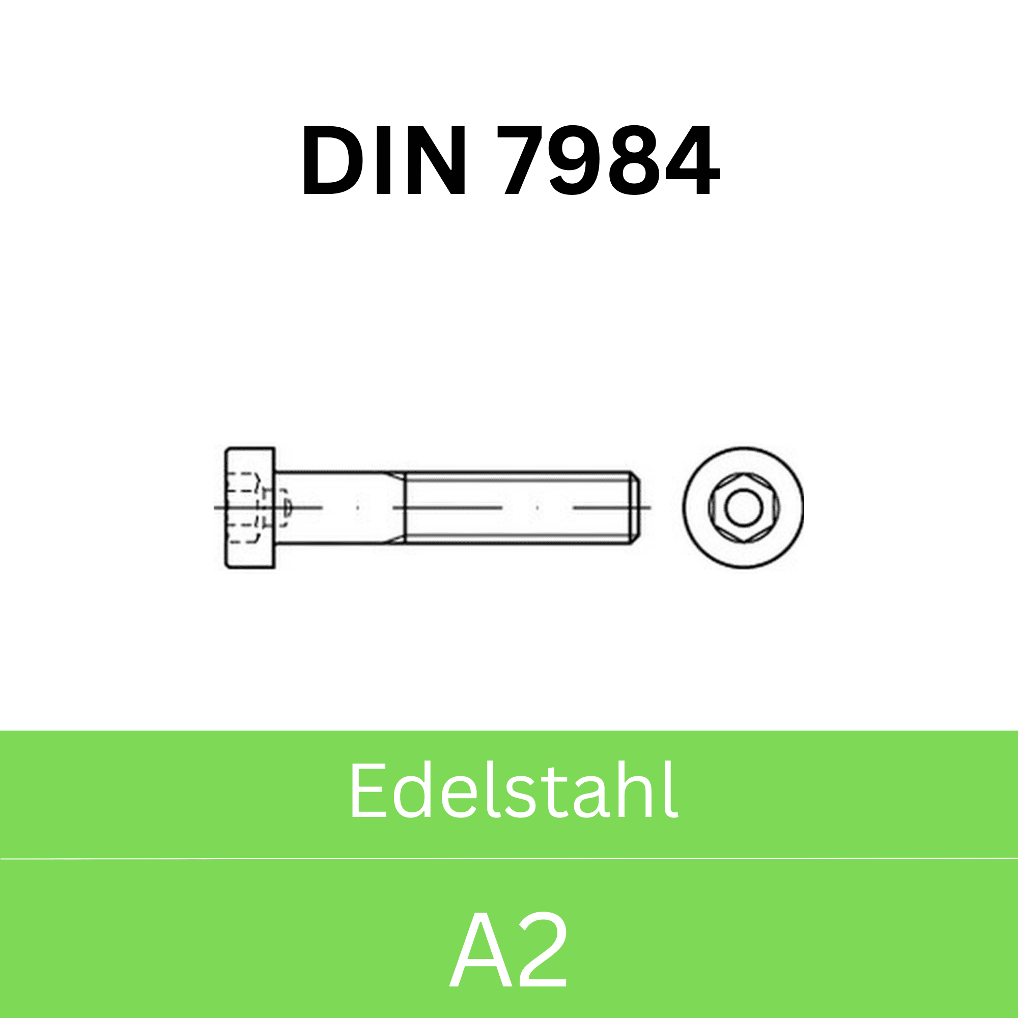 Bild für Kategorie ➤ Kategorie: DIN 7984 Edelstahl (A2) 
