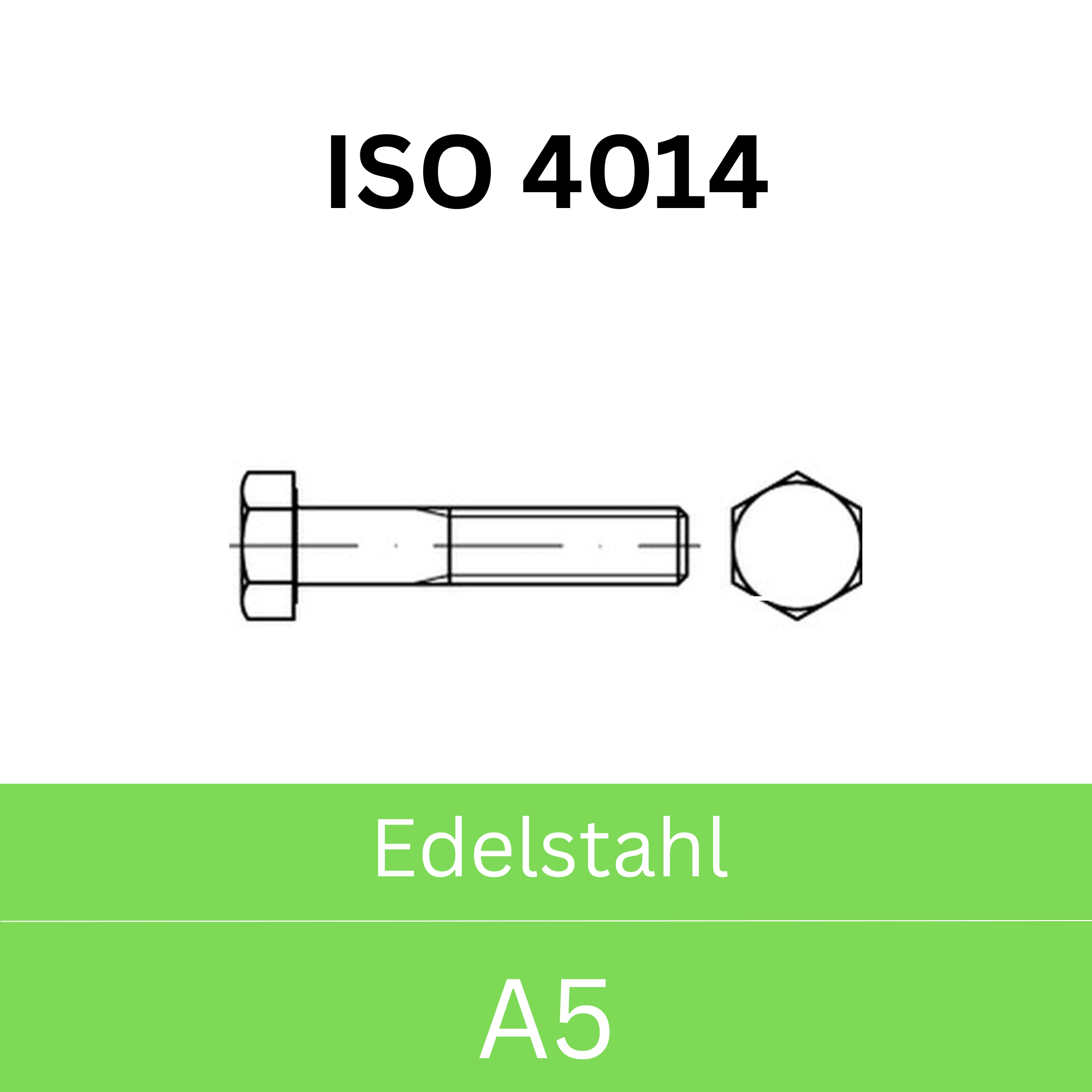 Bild für Kategorie ➤ Kategorie: ISO 4014 Edelstahl (A5)