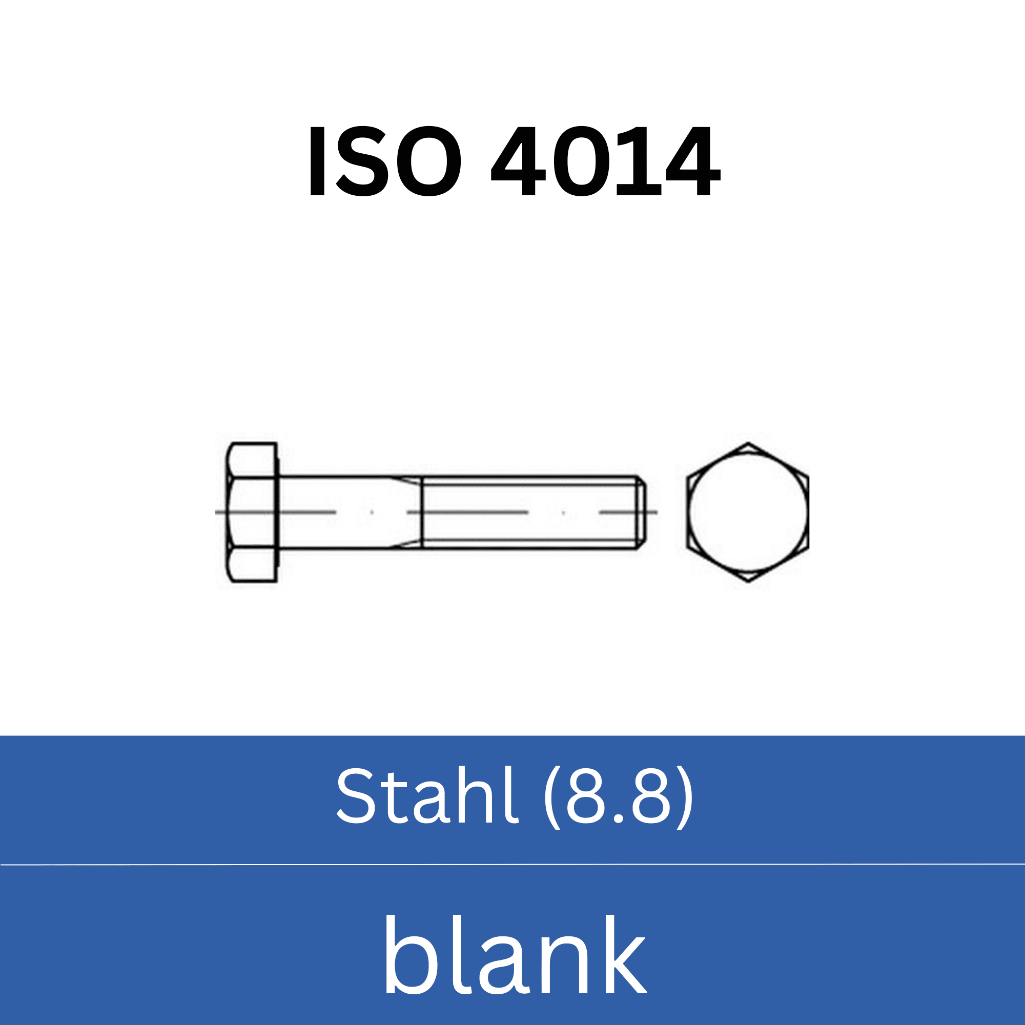 Bild für Kategorie ➤ Kategorie: ISO 4014 Stahl (8.8) blank