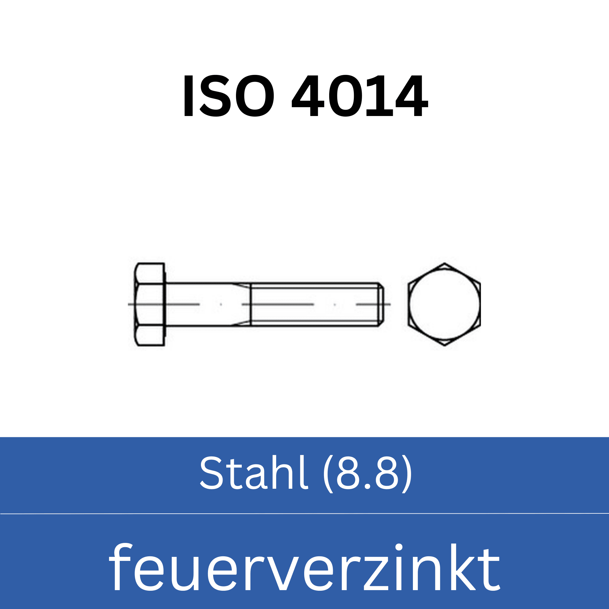 Bild für Kategorie ➤ Kategorie: ISO 4014 Stahl (8.8) feuerverzinkt