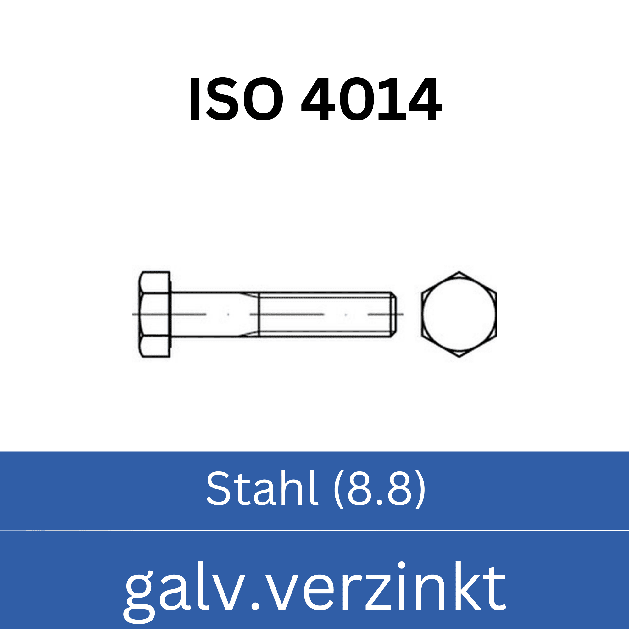 Bild für Kategorie ➤ Kategorie: ISO 4014 Stahl (8.8) galv. verzinkt