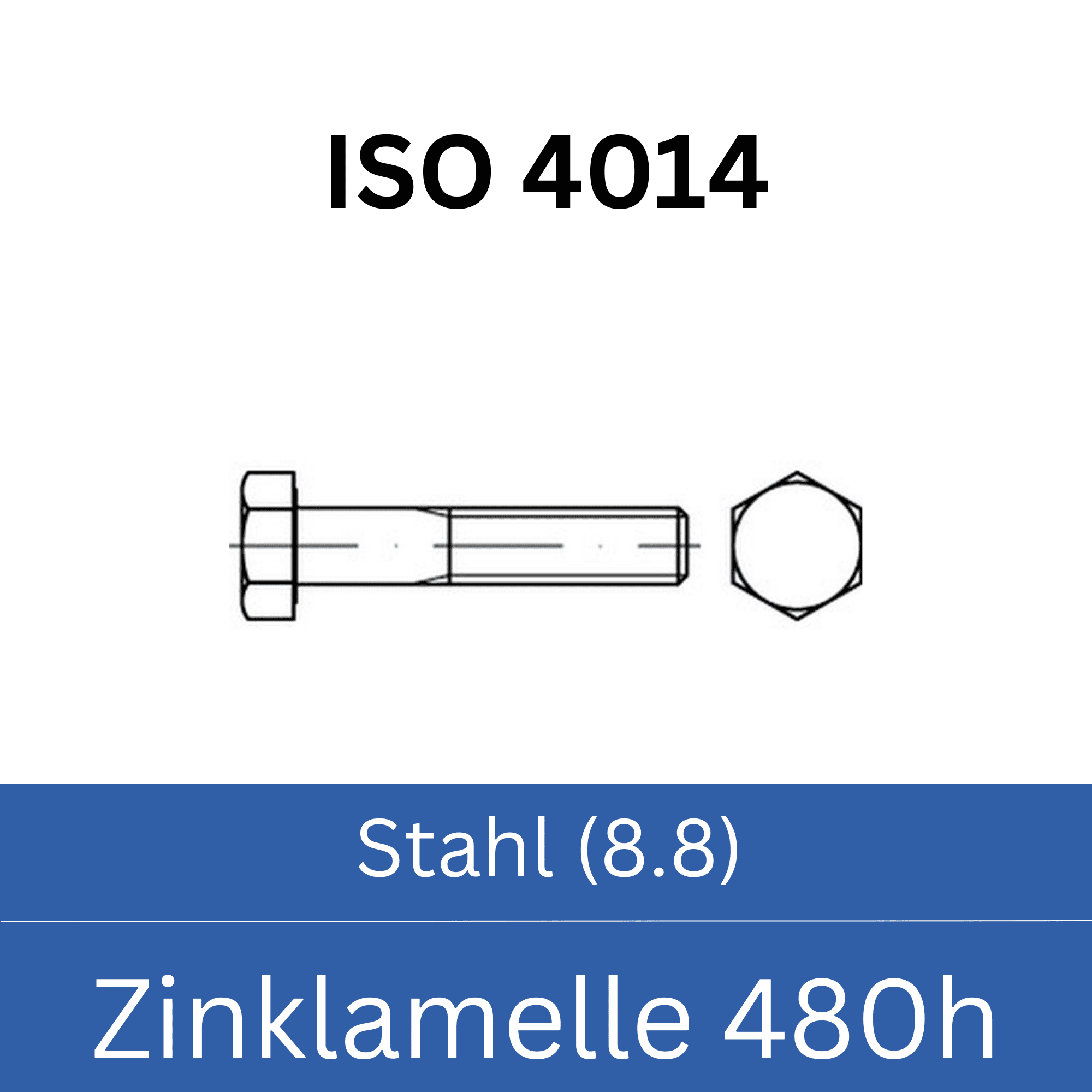 Bild für Kategorie ➤ Kategorie: ISO 4014 Stahl (8.8) Zinklamelle 480h