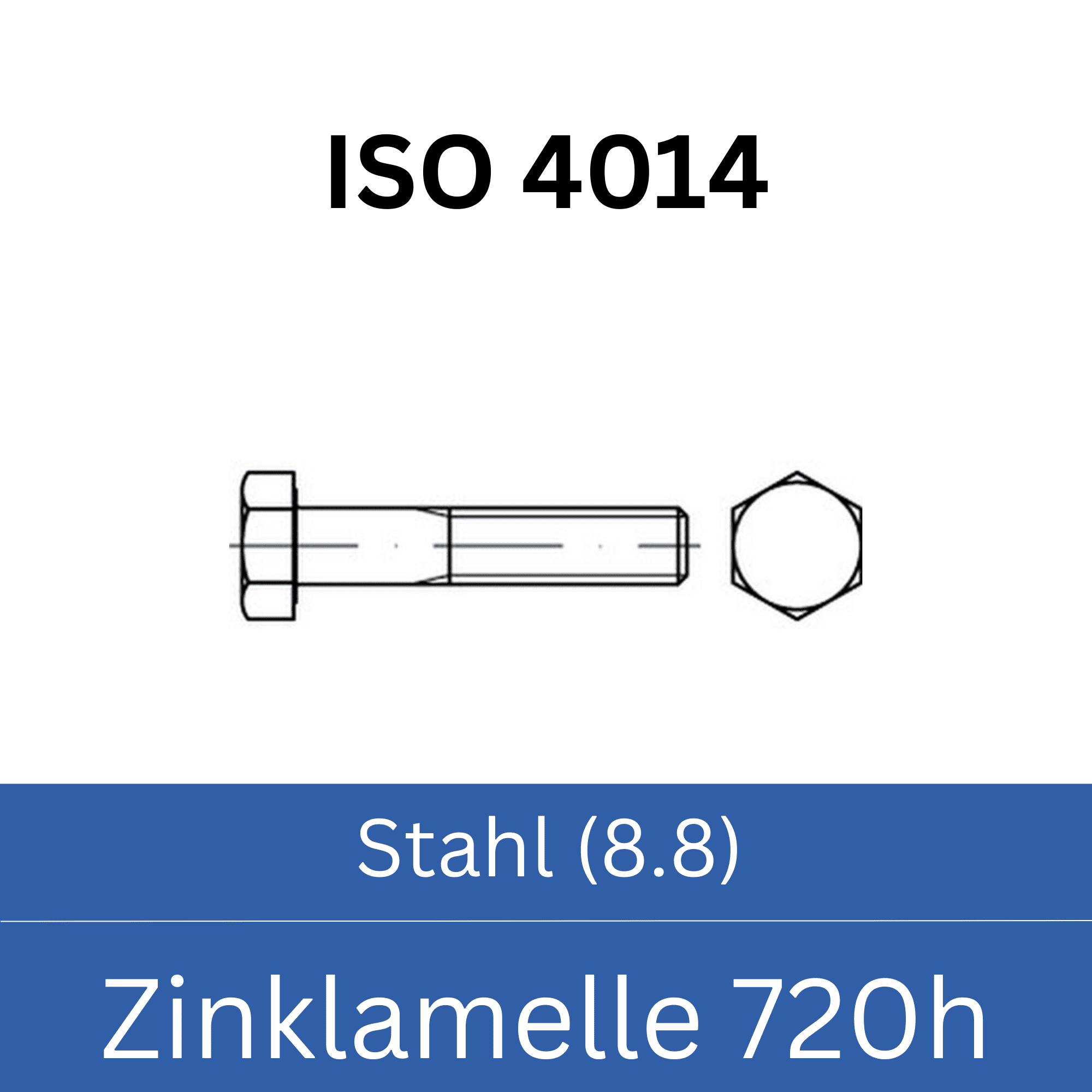 Bild für Kategorie ➤ Kategorie: ISO 4014 Stahl (8.8) Zinklamelle 720h