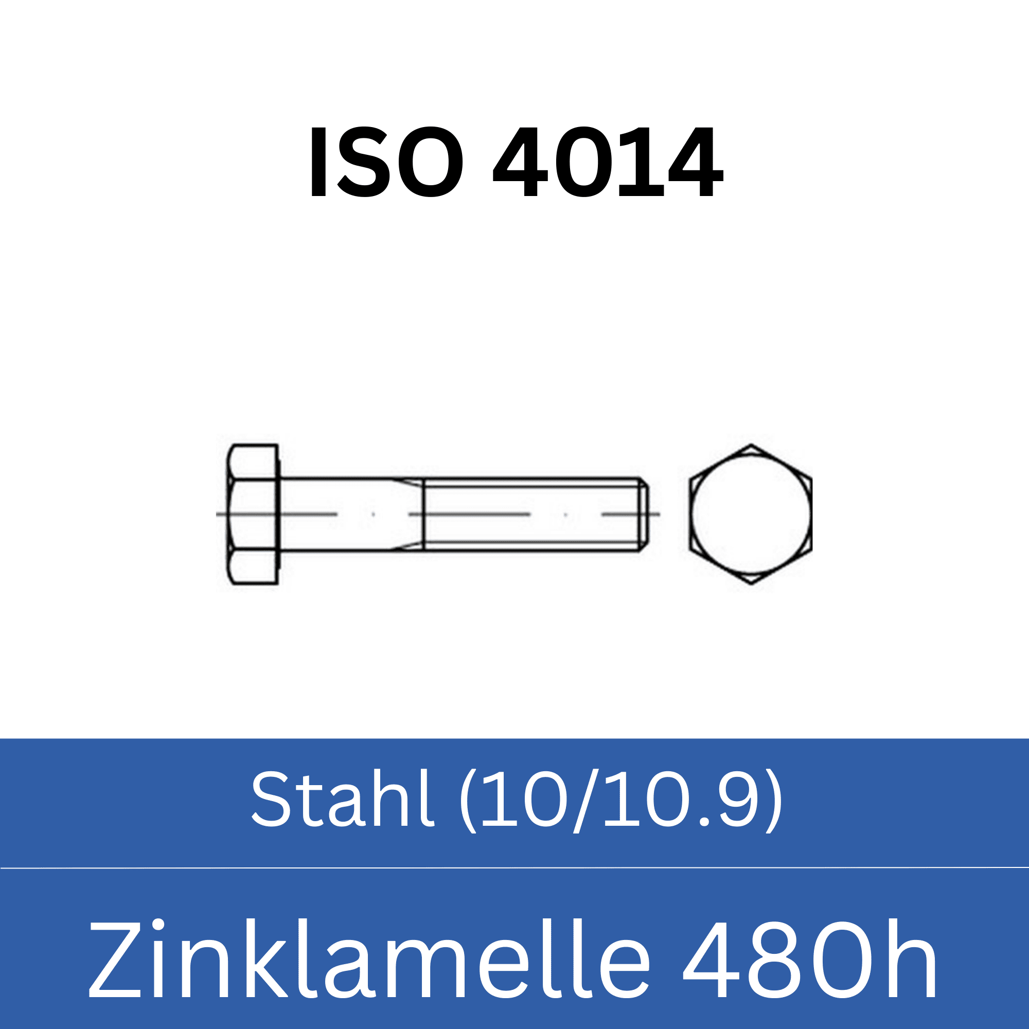 Bild für Kategorie ➤ Kategorie: ISO 4014 Stahl (10/10.9) Zinklamelle 480h