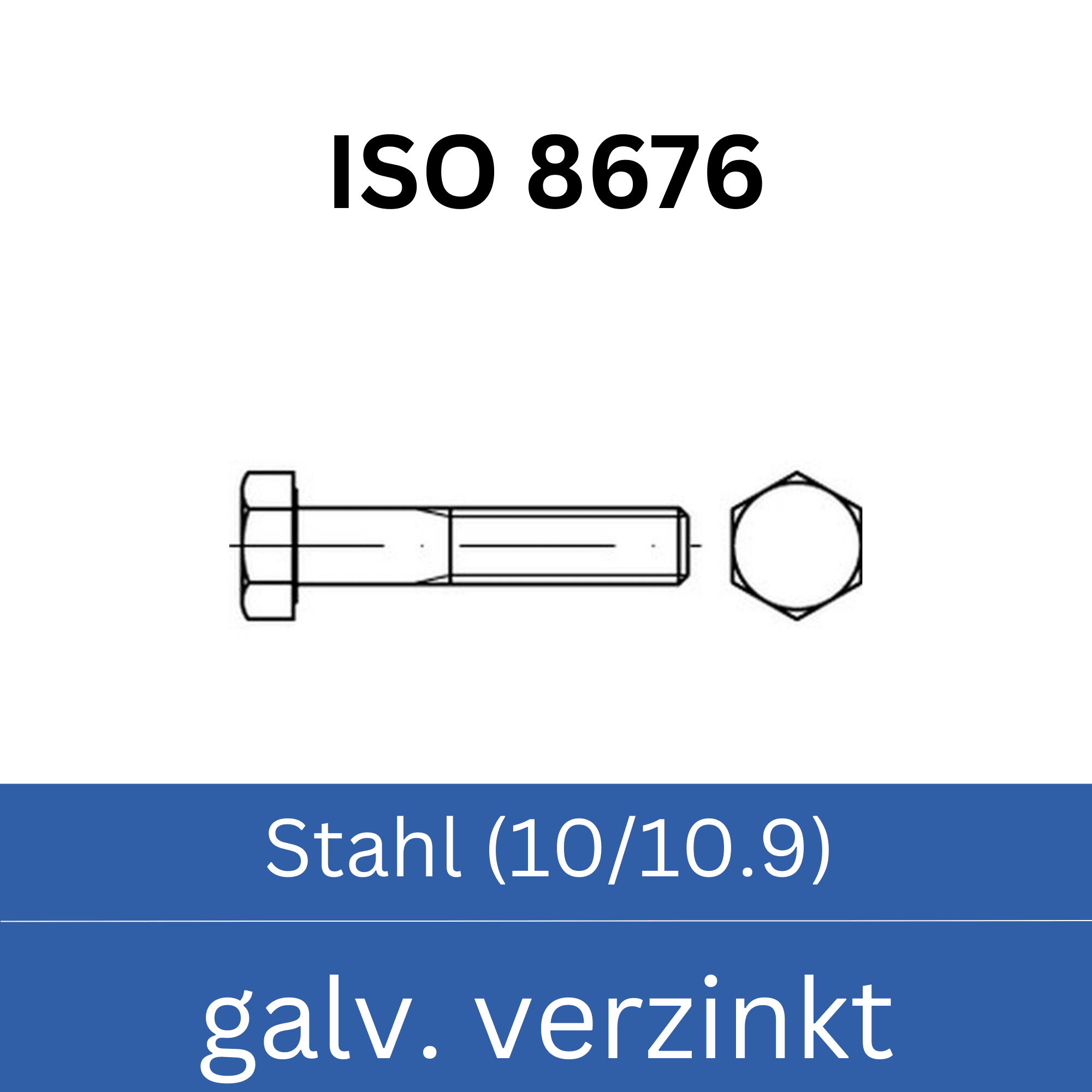 Bild für Kategorie ➤ Kategorie: ISO 8676 Stahl (10/10.9) galv. verzinkt