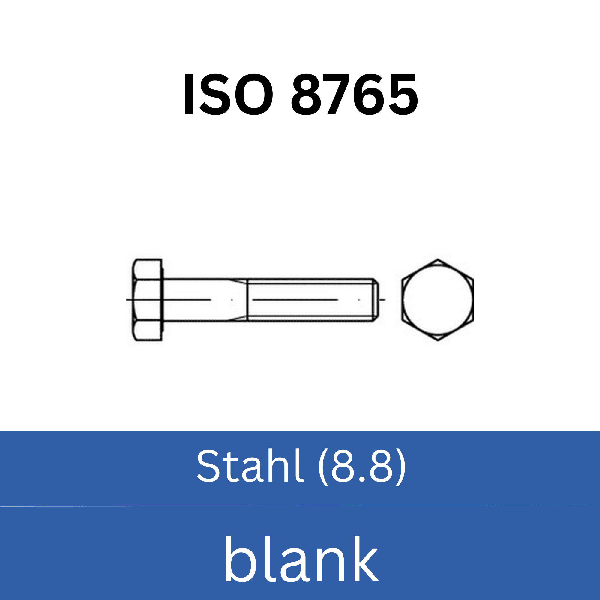 Bild für Kategorie ➤ Kategorie: ISO 8765 Stahl (8.8) blank