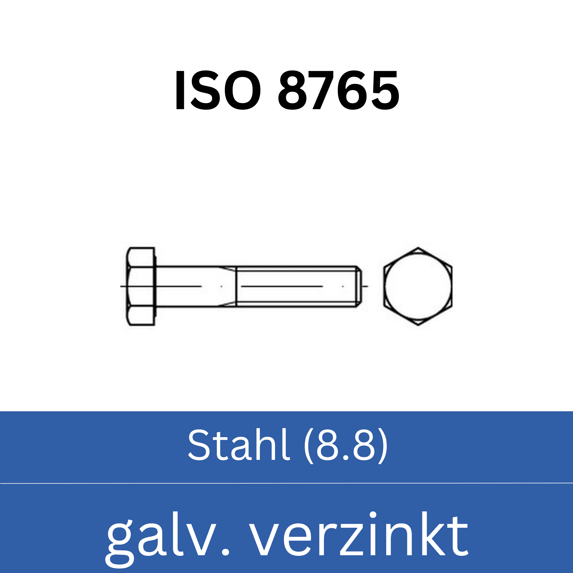 Bild für Kategorie ➤ Kategorie: ISO 8765 Stahl (8.8) galv. verzinkt