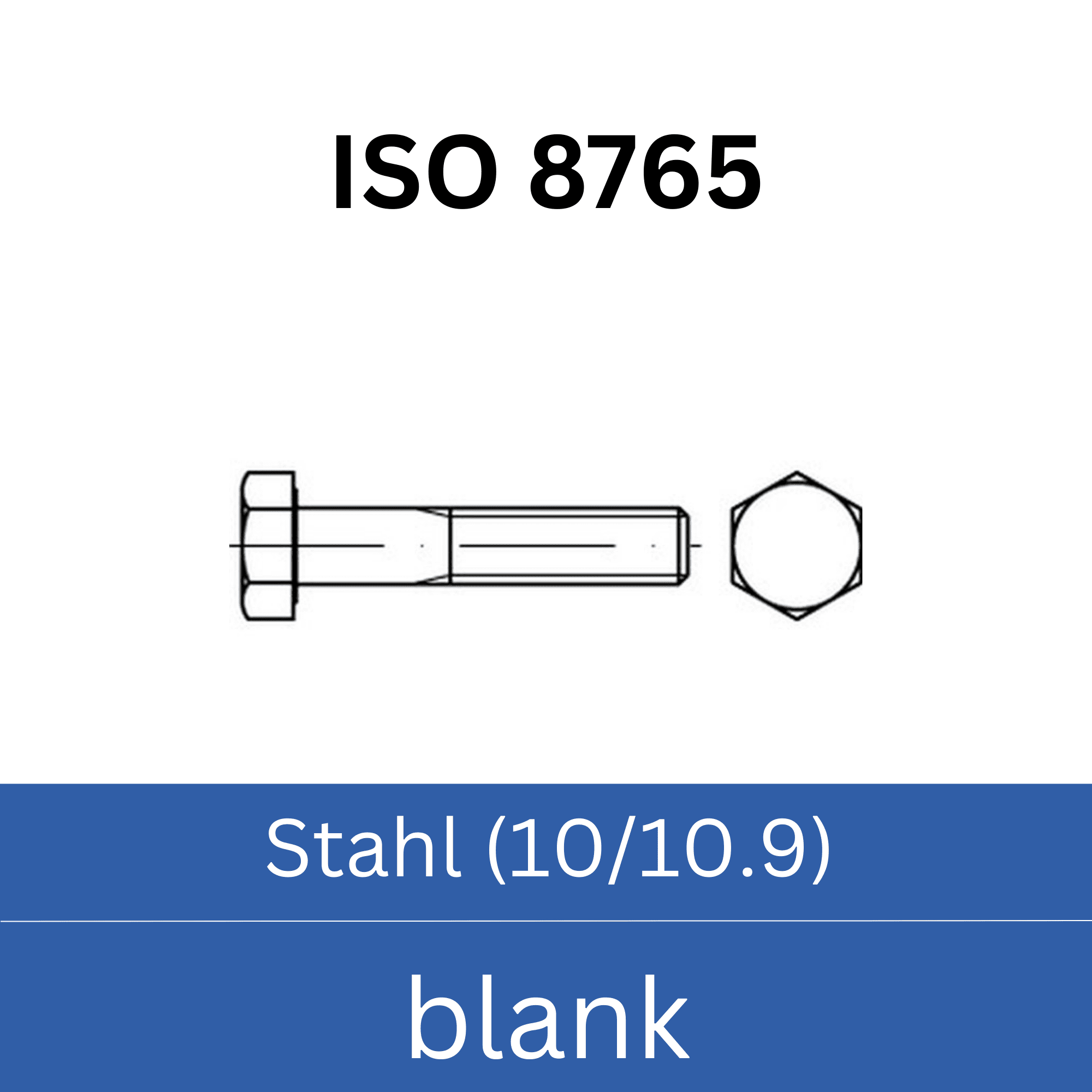 Bild für Kategorie ➤ Kategorie: ISO 8765 Stahl (10/10.9) blank