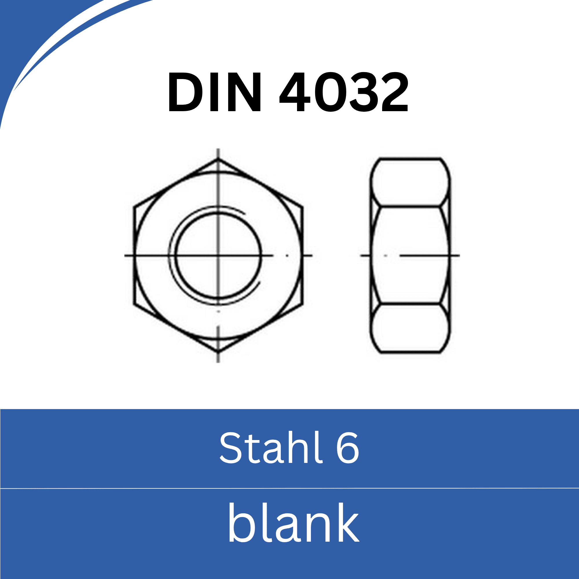 Bild für Kategorie ISO 4032 ➤ Sechskantmuttern (Stahl 6. blank)