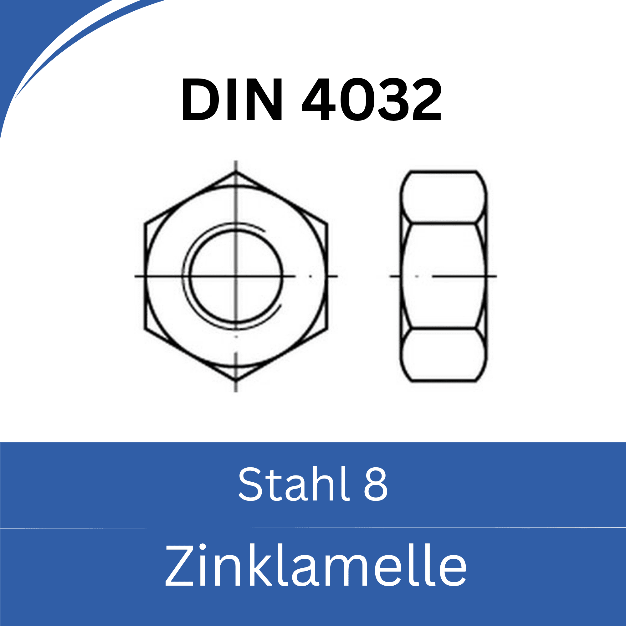 Bild für Kategorie ISO 4032 ➤ Sechskantmuttern (Stahl 8. Zinklamelle)