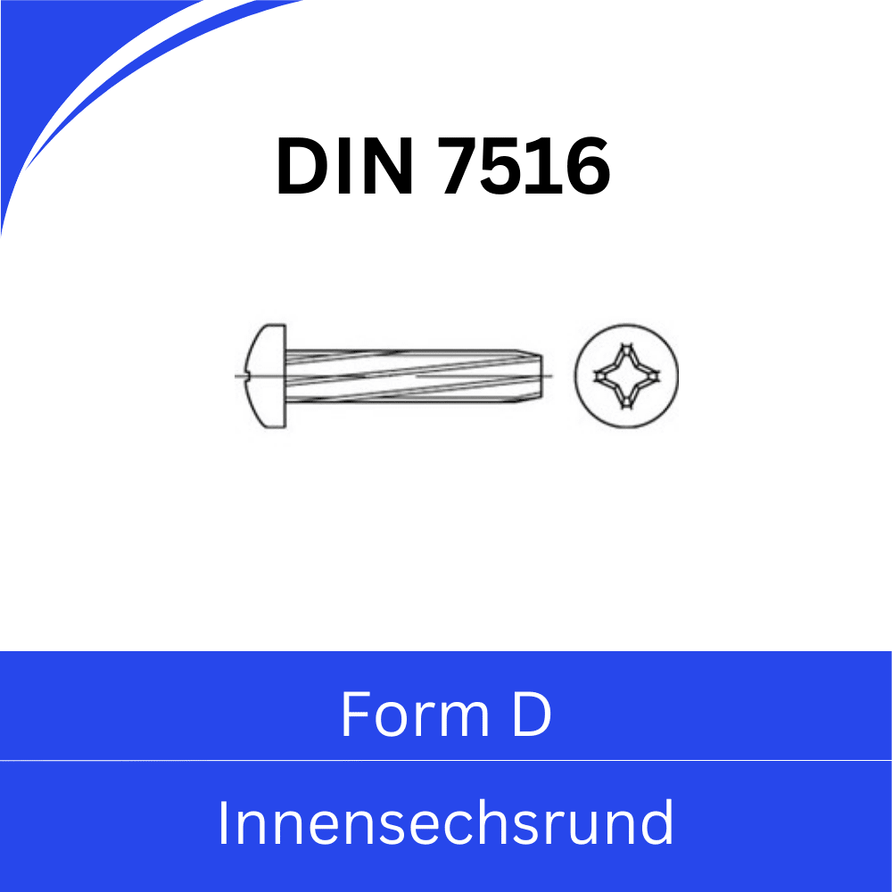 Bild für Kategorie ➤ Kategorie: DIN 7516 -Form D- (ISR = Innensechsrund (T))