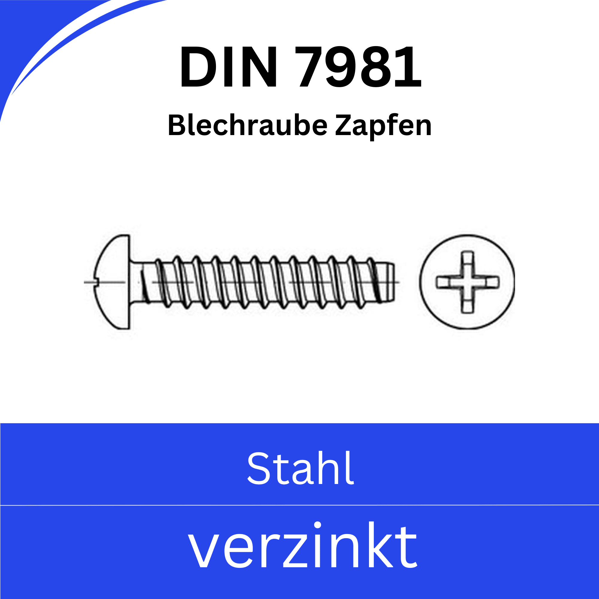 Bild für Kategorie ➤ Kategorie: DIN 7981 (F-Kreuzschlitz (PH)) Stahl verzinkt