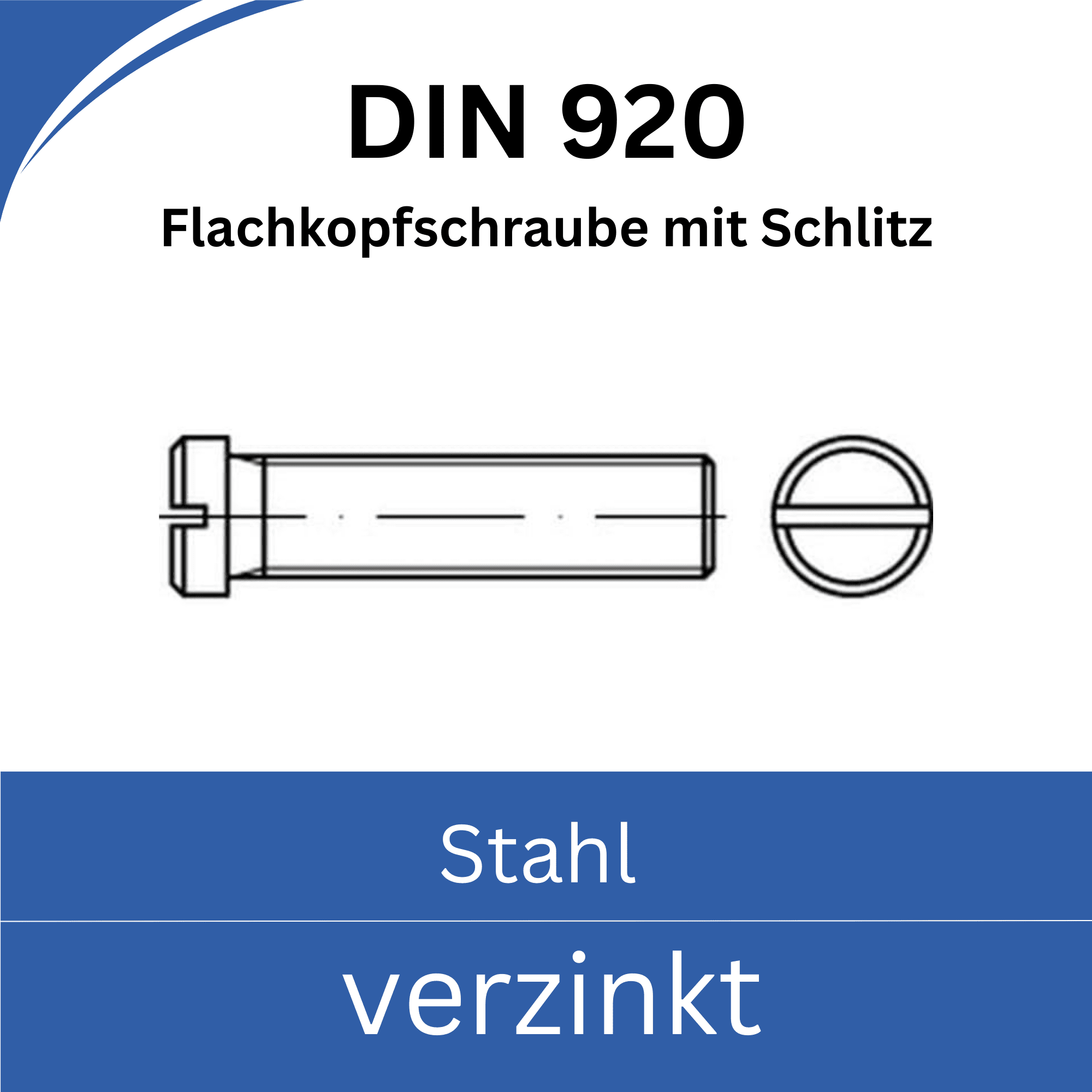 Bild von ➤ Kategorie: DIN 920 - Flachkopfschrauben mit Schlitz (Stahl verzinkt)